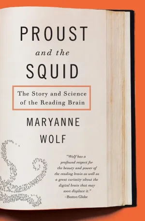 Proust and the Squid: The Story and Science of the Reading Brain Paperback  August 26, 2008